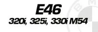 E46&nbsp;320i,&nbsp;325i,&nbsp;330i&nbsp;M54