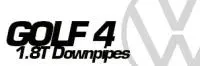 VW&nbsp;Golf&nbsp;4&nbsp;1.8T&nbsp;Downpipes